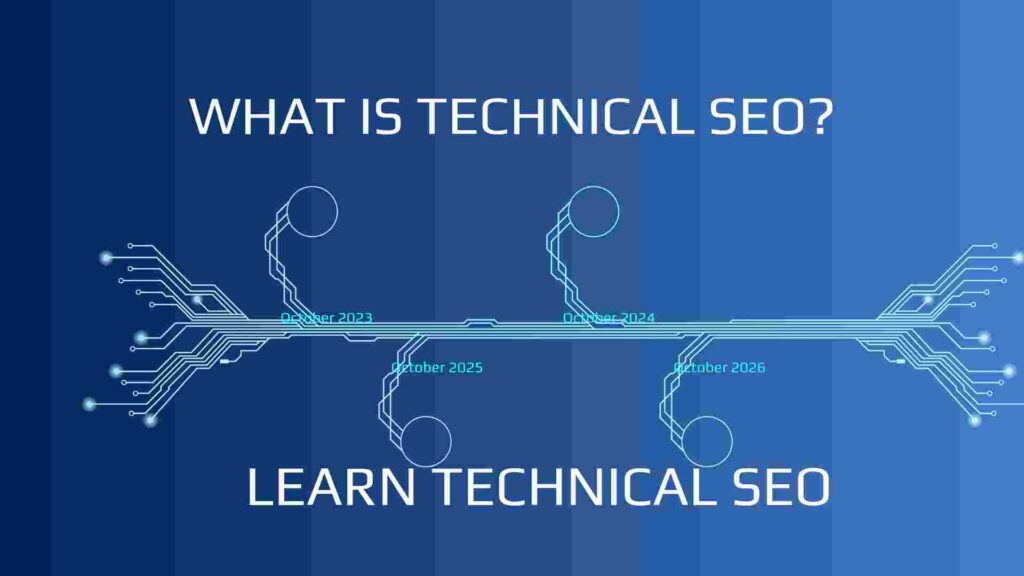 What is technical seo ? Learn technical SEO