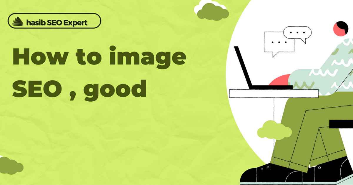 How to Image SEO: An In-Depth Guide to Enhancing Your Website’s Images for_ Better Optimization”it