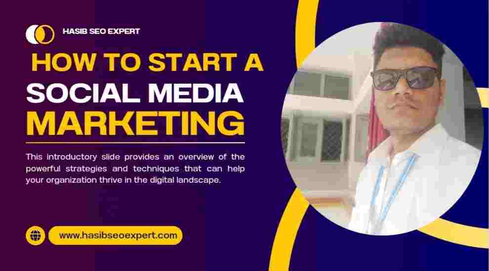 How to start a social media marketing